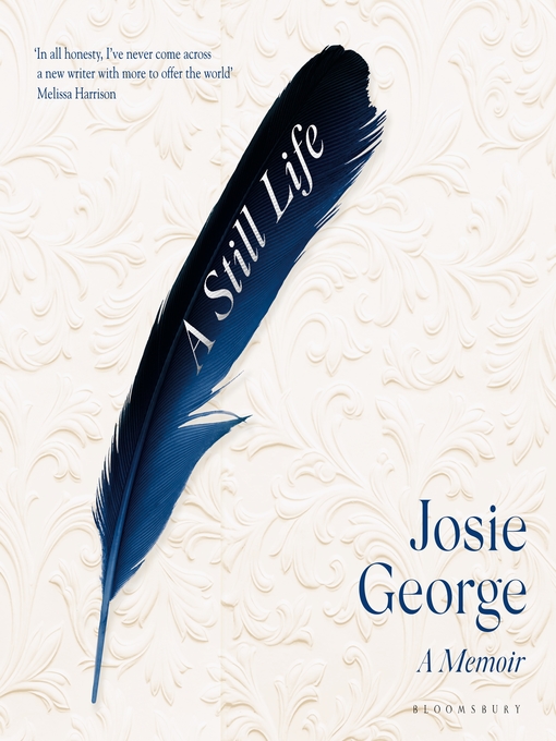 Title details for A Still Life by Josie George - Wait list